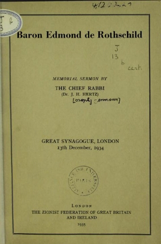 Baron Edmond de Rothschild : memorial sermon : great synagogue, London, 13th December, 1934